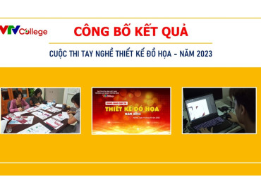 VTV College: Công bố kết quả Cuộc thi tay nghề Thiết kế đồ họa cấp trường năm 2023